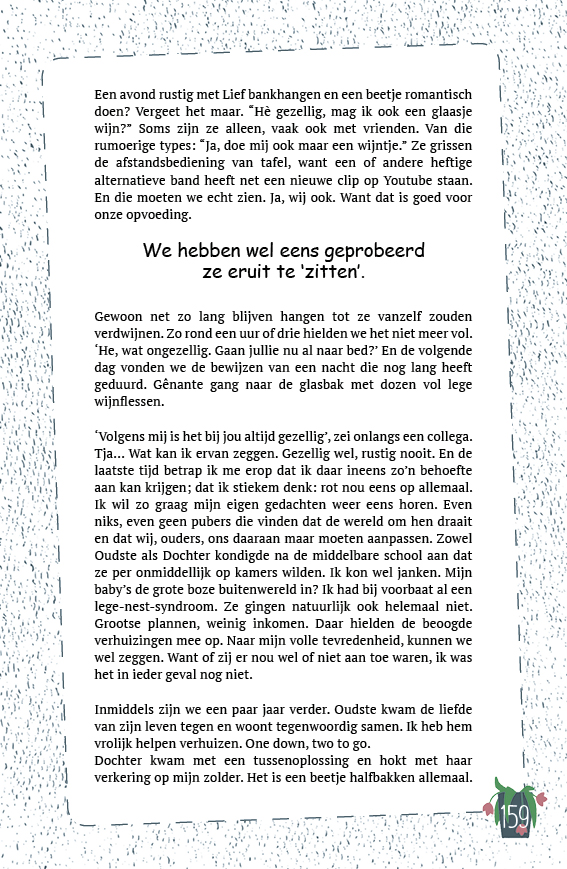 Het huishouden van een ‘ontaarde’ moeder